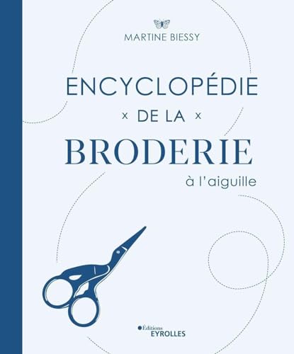 Beispielbild fr Encyclopdie de la broderie  l'aiguille zum Verkauf von Gallix