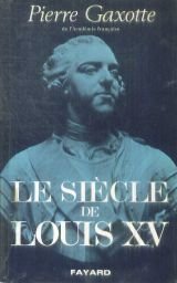 LE SIECLE DE LOUIS XV