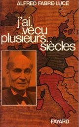 Stock image for J'ai v cu plusieurs si cles. [Board book] Alfred Fabre-Luce for sale by LIVREAUTRESORSAS