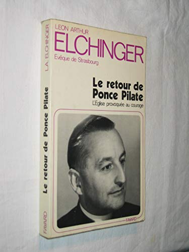 Imagen de archivo de Le Retour de Ponce Pilate a la venta por Librairie Th  la page