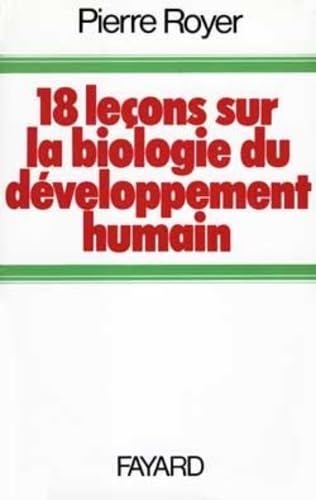 Beispielbild fr Dix-huit leons sur la biologie du dveloppement humain zum Verkauf von medimops