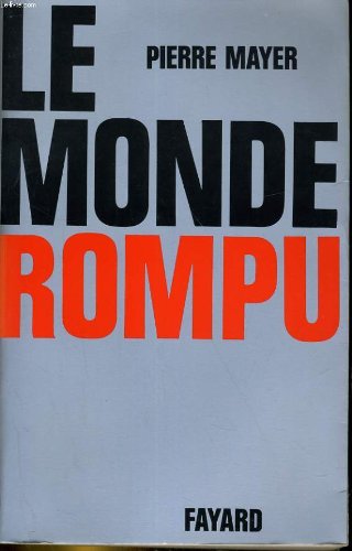 9782213003658: Le monde rompu