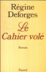 9782213005997: Le cahier volé: Petite chronique des années 50 : roman (French Edition)