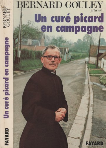 9782213006017: Un Cur picard en campagne: Extraits du "Bulletin paroissial" de Domqueur, [1972-1977