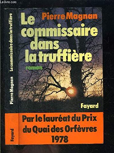 9782213006680: Le commissaire dans la truffiere (French Edition)