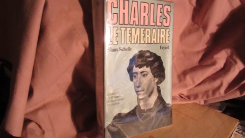 CHARLES LE TEMERAIRE