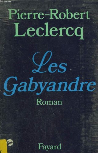 Beispielbild fr Les Gabyandre zum Verkauf von Librairie Th  la page