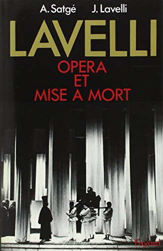 Stock image for Lavelli, opra et mise  mort for sale by GF Books, Inc.