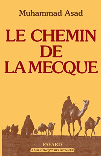 9782213007601: Le chemin de La Mecque
