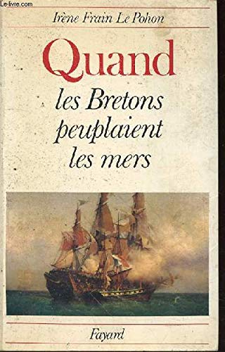 9782213007649: QUAND LES BRETONS PEUPLAIENT LES MERS