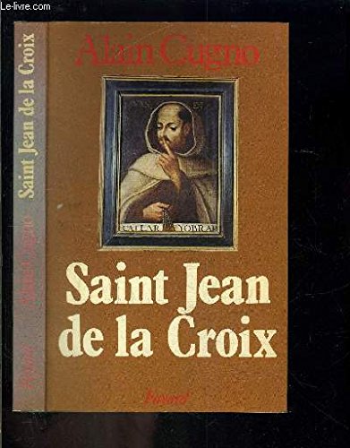 Saint Jean de la Croix (French Edition) (9782213008080) by Cugno, Alain