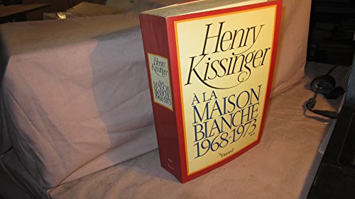 9782213008257: A la Maison Blanche (1968-1973): Volume 2