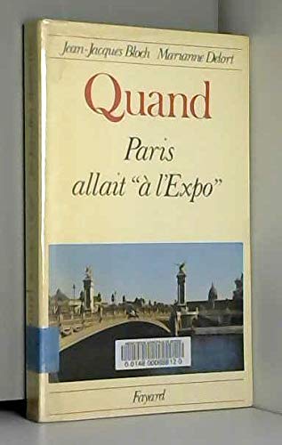 Quand Paris allait "à l'Expo"