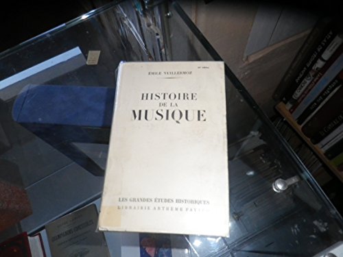 9782213008592: Histoire de la musique (Les Grandes tudes historiques)