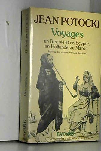 Imagen de archivo de Voyages en Turquie et en Egypte, en Hollande, au Maroc a la venta por L'Art du Livre