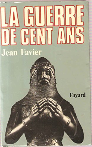 Beispielbild fr La guerre de Cent ans (French Edition) zum Verkauf von Better World Books