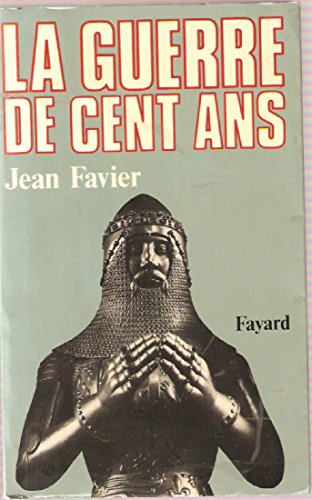 Stock image for La guerre de Cent ans (French Edition) for sale by Better World Books