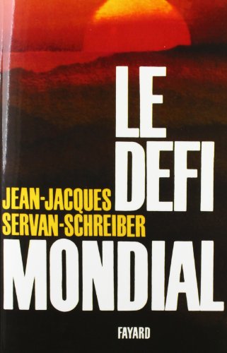 Beispielbild fr Le defi mondial (French Edition) zum Verkauf von Wonder Book