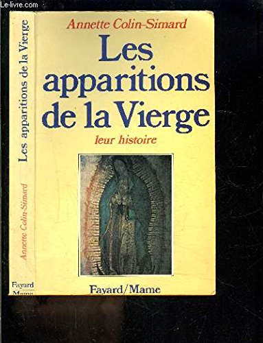 Stock image for Les apparitions de la vierge : Leur histoire for sale by medimops