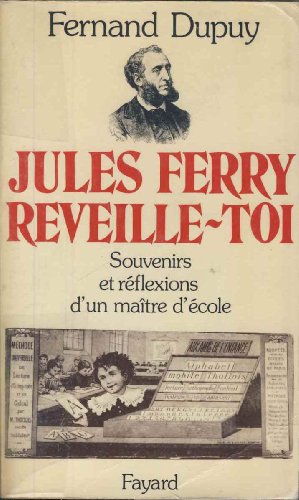 Jules Ferry, réveille-toi