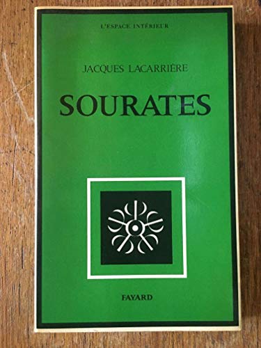 Sourates (L'Espace inteÌrieur) (French Edition) (9782213010748) by LacarrieÌ€re, Jacques