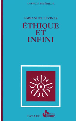 9782213010854: Ethique et infini: Dialogues avec Philippe Nemo