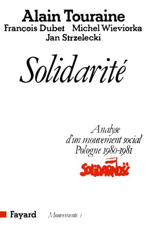 Stock image for Solidarit�: Analyse d'un mouvement social (Pologne 1980-1981) for sale by More Than Words