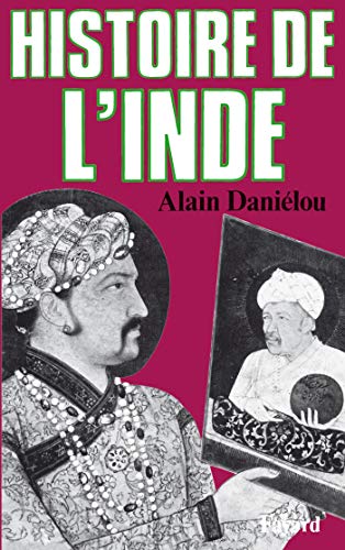 HISTOIRE DE L'INDE (9782213012544) by DaniÃ©lou, Alain