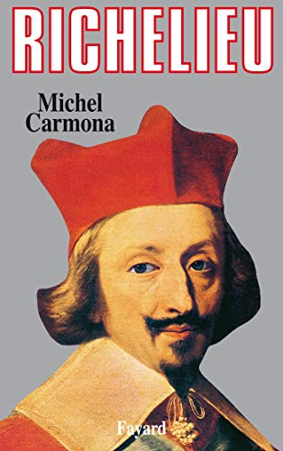 9782213012742: Richelieu: L'ambition et le pouvoir