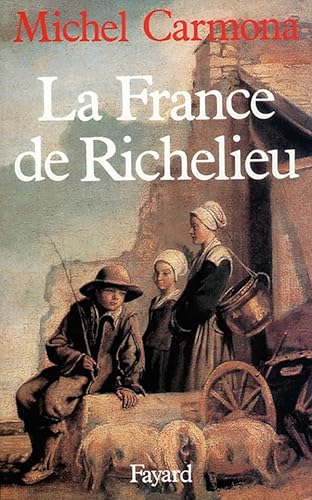 9782213013466: La France de Richelieu
