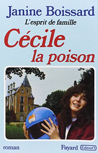 Beispielbild fr L'Esprit de famille, tome 5 : Ccile, la poison zum Verkauf von Ammareal