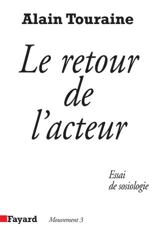 Stock image for Le Retour de l'acteur: Essai de sociologie for sale by HPB Inc.
