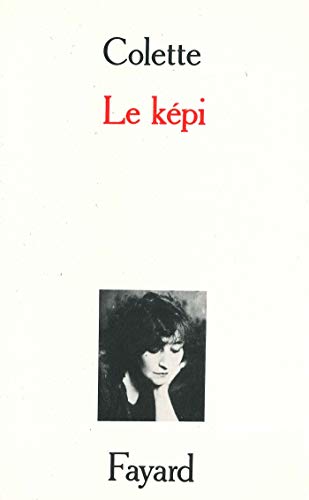 Le Kepi (9782213014579) by Colette