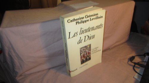 Imagen de archivo de Les lieutenants de Dieu - Les vques de France et la Rpublique a la venta por LibrairieLaLettre2