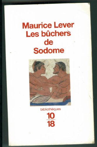 9782213015538: Les Bchers de Sodome: Histoire des infmes