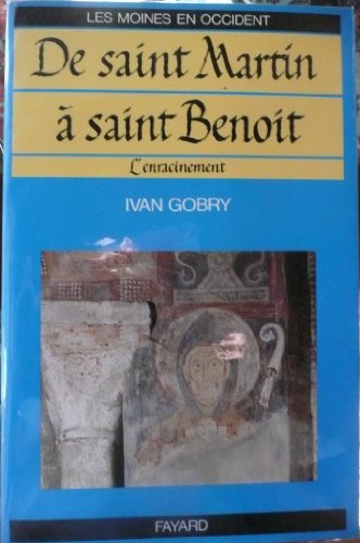 9782213016429: Les moines en Occident: Tome 2, De saint Martin  saint Benot