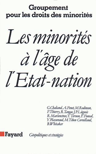 Beispielbild fr Les Minorits  l`ge de l`Etat-nation zum Verkauf von Buchpark