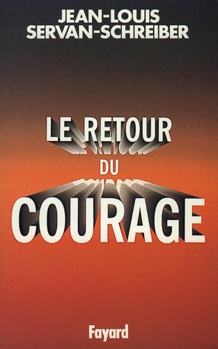 9782213016986: Le Retour du courage