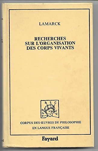 Beispielbild fr Recherches sur l'organisation des corps vivants zum Verkauf von Librairie Christian Chaboud