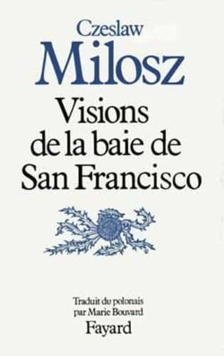 VISIONS DE LA BAIE DE SAN FRANCISCO