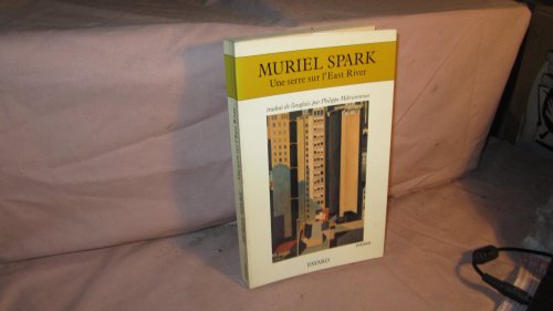 Une serre sur l'East River (9782213017419) by Muriel Spark