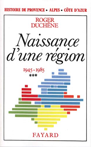 Naissance d'une région