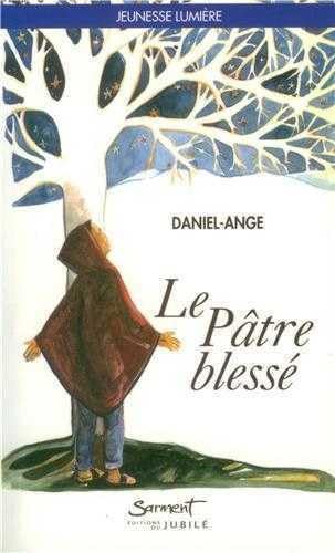 Stock image for Le Pâtre bless [Mass Market Paperback] Maupeou, Daniel-Ange de for sale by LIVREAUTRESORSAS