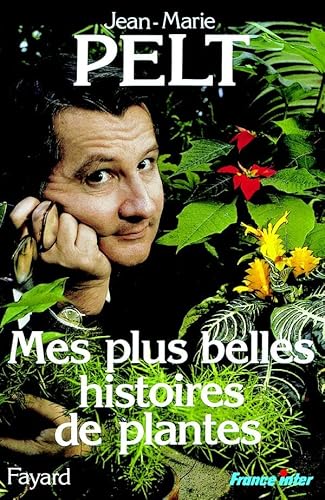 9782213018218: Mes plus belles histoires de plantes