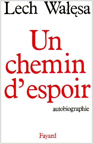 Imagen de archivo de Un chemin d'espoir: Autobiographie (Documents) (French Edition) a la venta por Wonder Book