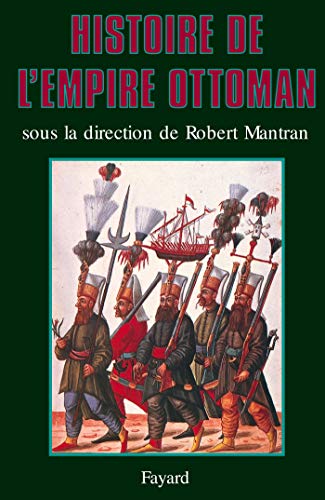 Beispielbild fr Histoire de l'Empire ottoman zum Verkauf von medimops