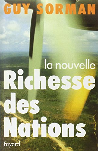 La Nouvelle richesse des nations (9782213020167) by Sorman, Guy
