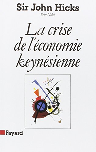 Beispielbild fr La Crise de l'conomie keynsienne zum Verkauf von medimops