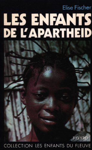 9782213021287: Les Enfants de l'apartheid