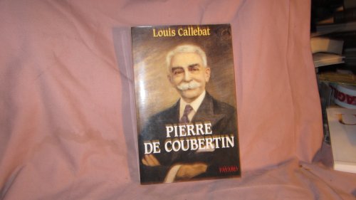 Beispielbild fr Pierre De Coubertin zum Verkauf von RECYCLIVRE